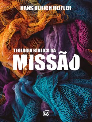 cover image of Teologia bíblica da missão--eBook